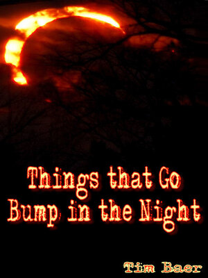 cover image of Things that Go Bump in the Night